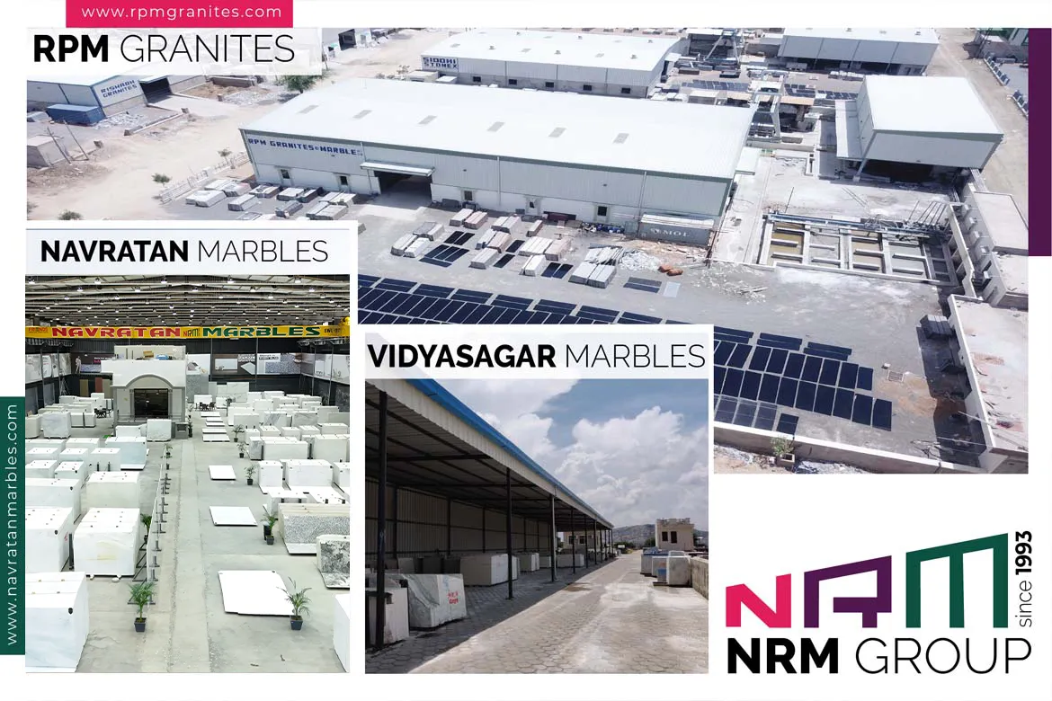 NRM Group - Navratan Marbles, Vidhyasagar Marbles, RPM Granites